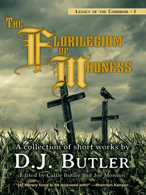 Title details for The Florilegium of Madness by D.J. Butler - Available